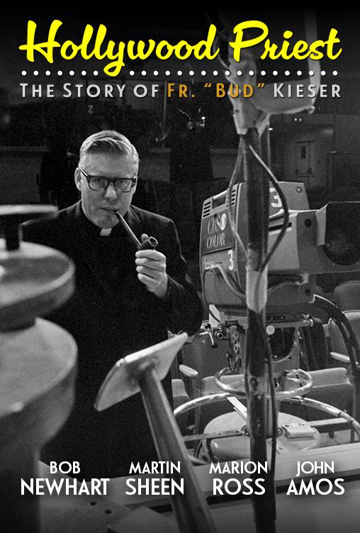 Hollywood Priest: The Story of Fr. “Bud” Kieser