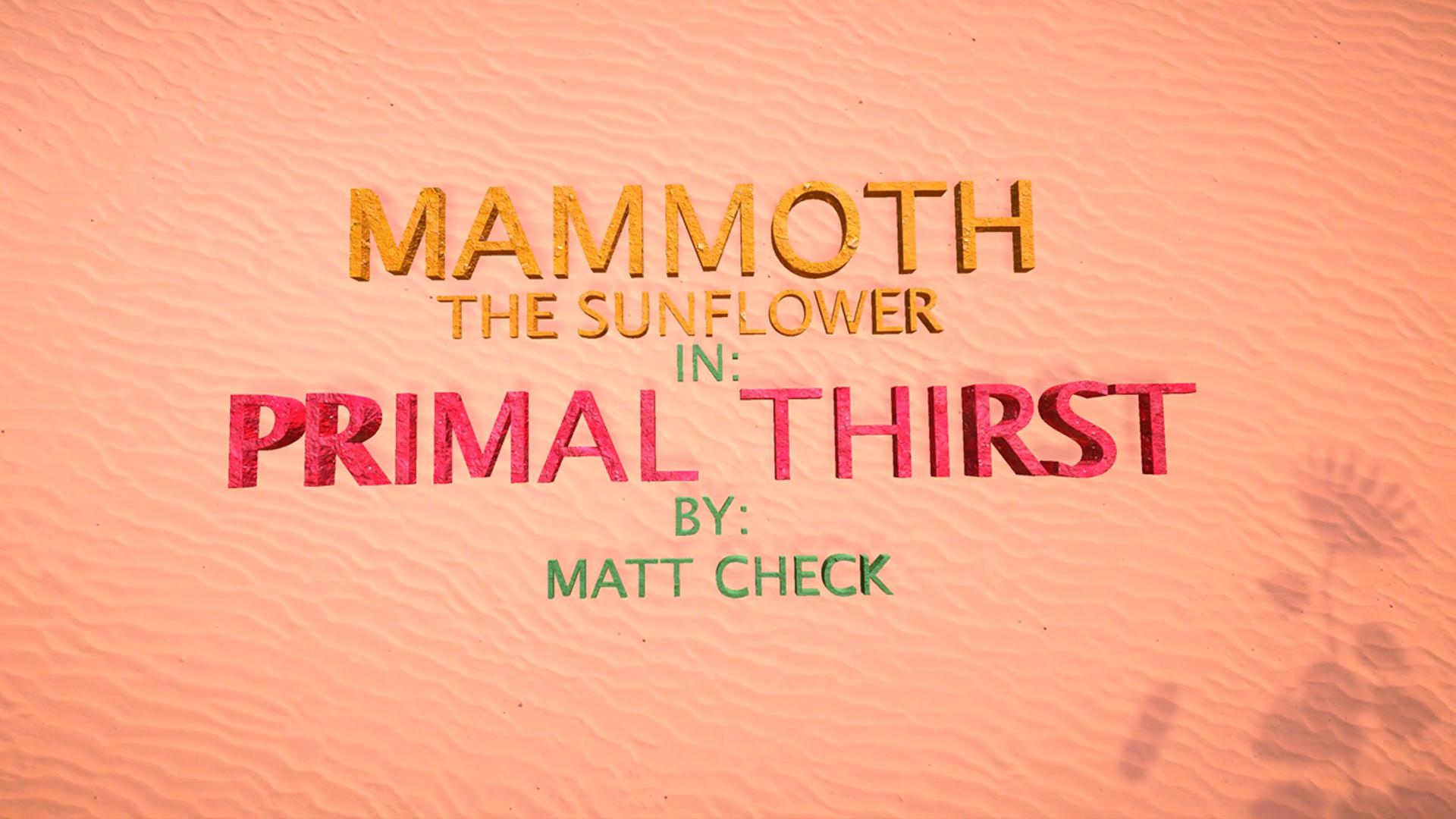 Mammoth: Primal Thirst 