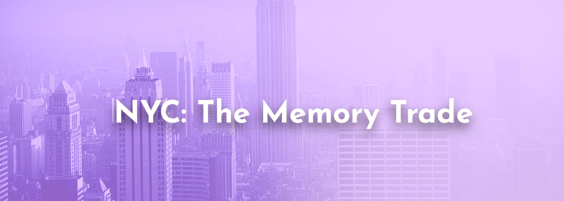 The Memory Trade
