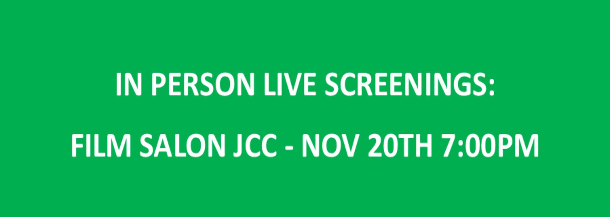IN PERSON LIVE SCREENINGS: THE FILM SALON AT THE JCC